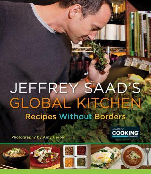 Jeffrey Saad's Global Kitchen · Recipes Without Borders