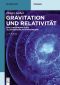 Gravitation und Relativität · Eine Einführung in die Allgemeine Relativitätstheorie · 2.Auflage