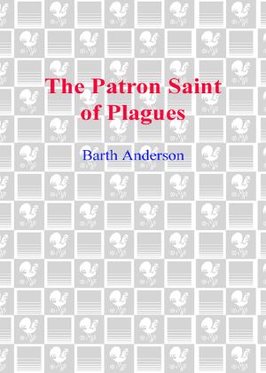 The Patron Saint of Plagues