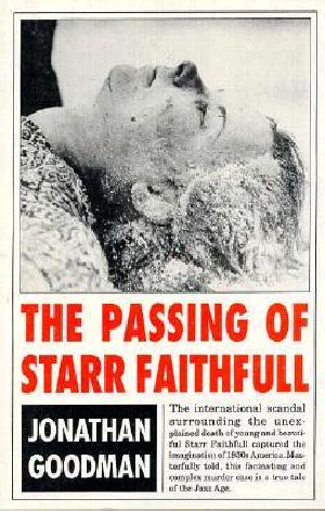 The Passing of Starr Faithful