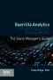 Guerrilla Analytics, A Practical Approach to Working with Data