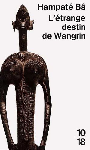 L'Etrange Destin De Wangrin