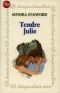 Tendre Julie