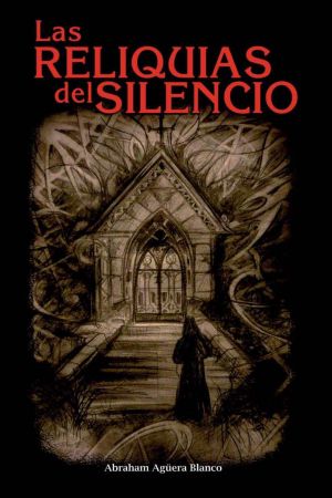 Las reliquias del silencio