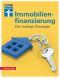 Immobilienfinanzierung · Die richtige Strategie