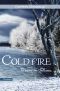 Cold Fire · Wächter der Illusion