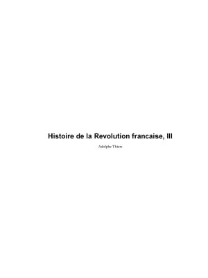 Histoire de la Revolution francaise, III