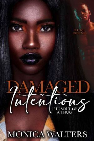 Damaged Intentions · The Soul of a Thug