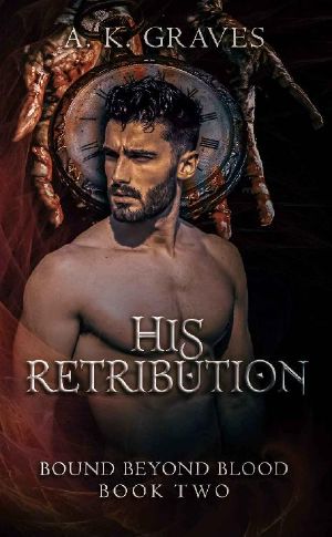 His Retribution: Bound Beyond Blood Book Two