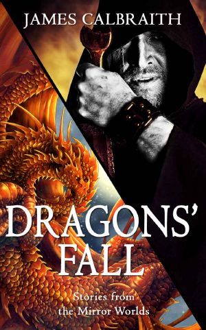 Dragons' Fall · Tales from the Mirror Worlds