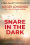 Snare in the Dark: A crime investigation set in the English countryside (Dan Mallett Investigations Book 3)