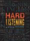 Hard Listening · The Greatest Rock Band Ever (Of Authors) Tells All