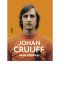 Johan Cruijff - Mijn verhaal. De autobiografie