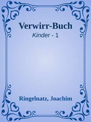 Verwirr-Buch · Gedichte und Märchen