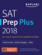 SAT Prep Plus 2018 · 5 Practice Tests + Proven Strategies + Online (Kaplan Test Prep)