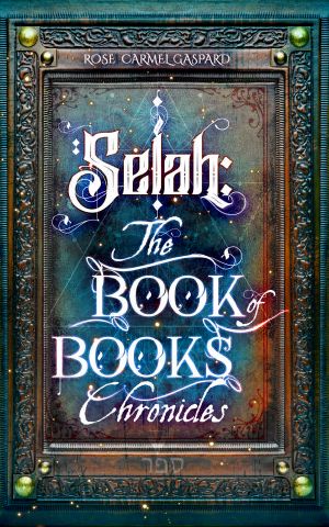 Selah · the Book of Books Chronicles