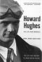 Howard Hughes · His Life and Madness