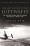 Last Flight of the Luftwaffe (Cassell Military Paperbacks)