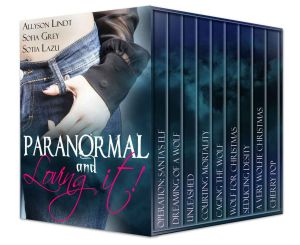 Paranormal and Loving it! · Box Set