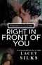 Right in Front of You · (A Friends to Lovers Contemporary Romance)