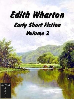 The Early Short Fiction of Edith Wharton