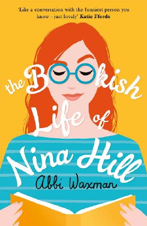 The Bookish Life of Nina Hill · the Bookish Read You Need This Summer!