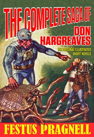 The Complete Saga of Don Hargreaves