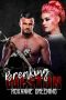 Breaking Weston (Bloody Saints MC Book 3)