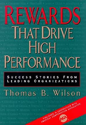 Rewards That Drive High Performance · Success Stories From Leading Organizations