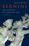 Bernini · Der Schöpfer des barocken Rom