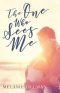 The One Who Sees Me (The Front Row Series Book 2)