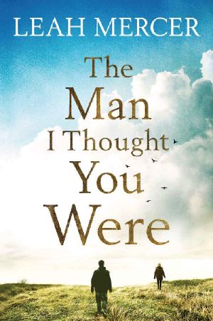 The Man I Thought You Were