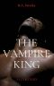 The Vampire King · A Love Story