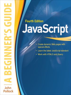 JavaScript a Beginners Guide 4/E