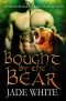 Bought By The Bear · A Paranormal WereBear Romance