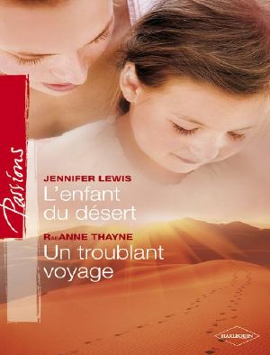 L’enfant du désert - Un troublant voyage