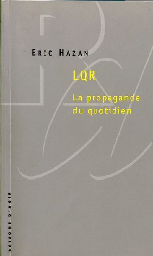 LQR, la propagande au quotidien