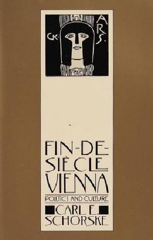 Fin-De-Siecle Vienna · Politics and Culture