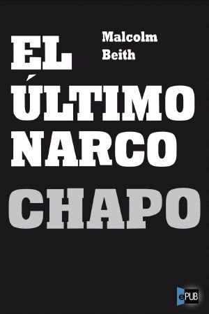 El último narco · Chapo