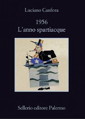 1956 L’anno spartiacque