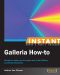 Instant Galleria How-To