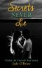 Secret's Never Lie (Under the Cornish Sun Book 2)