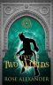 Between Two Worlds (Mirrored Worlds Book 1)