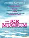 The Ice Museum · in Search of the Lost Land of Thule