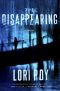 The Disappearing, A Novel