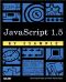 JavaScript™ 1.5 by Example