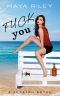 Fuck You · A Fucking Novel