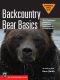 Backcountry Bear Basics