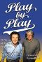 Play by Play 25 Years of Royals on Radio