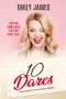 Ten Dares · A Fun and Sexy Romantic Comedy Novel (The Power of Ten Book 2)